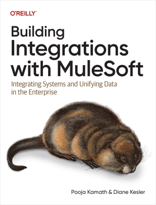 صورة الغلاف: Building Integrations with MuleSoft 1st edition 9781098158293