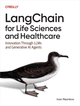 表紙画像: LangChain for Life Sciences and Healthcare 1st edition 9781098162634