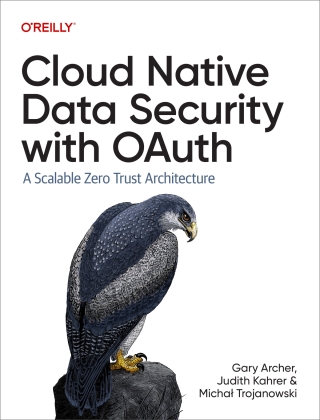 Titelbild: Cloud Native Data Security with OAuth 1st edition 9781098164881
