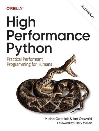 Cover image: High Performance Python 3rd edition 9781098165963