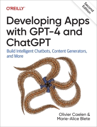 Imagen de portada: Developing Apps with GPT-4 and ChatGPT 2nd edition 9781098168100