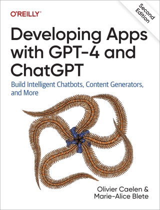 Omslagafbeelding: Developing Apps with GPT-4 and ChatGPT 2nd edition 9781098168100