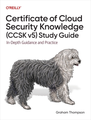 Cover image: Certificate of Cloud Security Knowledge (CCSK v5) Study Guide 1st edition 9781098173418