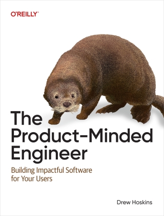 Cover image: The Product-Minded Engineer 1st edition 9781098173739