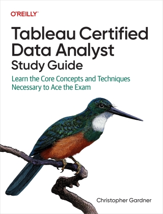 Cover image: Tableau Certified Data Analyst Study Guide 1st edition 9781098175078