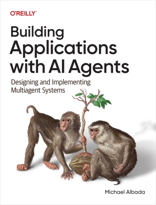 Cover image: Building Applications with AI Agents 1st edition 9781098176501