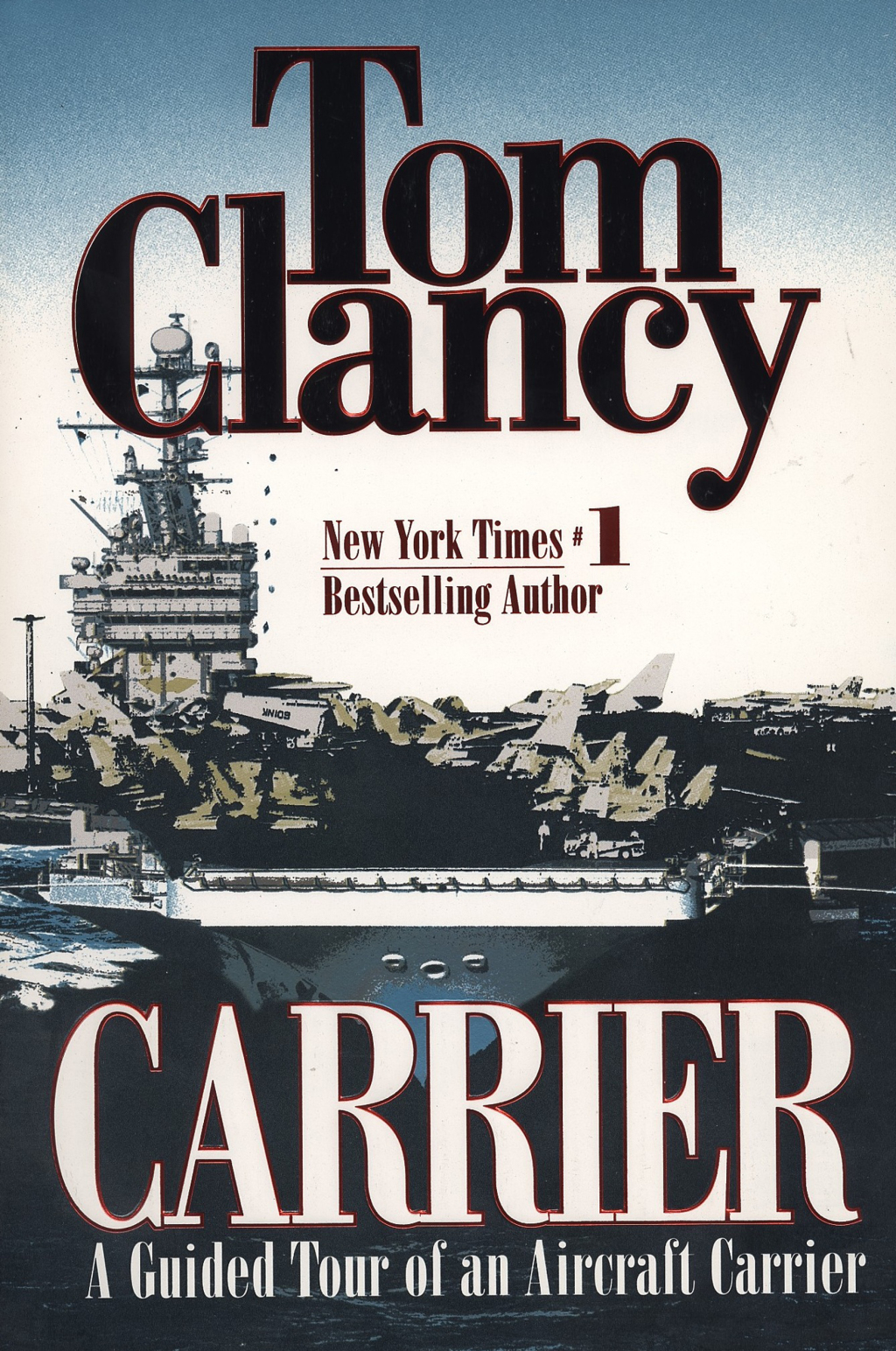 Carrier A Guided Tour of an Aircraft Carrier