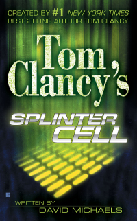 Cover image: Tom Clancy's Splinter Cell 9780425201688