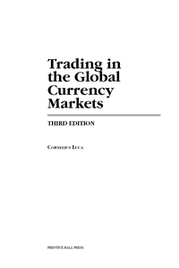 Cover image: Trading in the Global Currency Markets, 3rd Edition 3rd edition 9780735204218