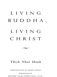 Cover image: Living Buddha, Living Christ 20th Anniversary Edition 9781594482397