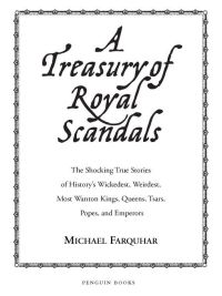 Cover image: A Treasury of Royal Scandals 9780140280241