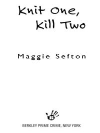 Cover image: Knit One, Kill Two 9780425203590