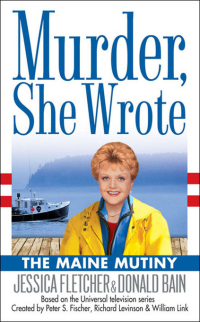 Cover image: Murder, She Wrote: The Maine Mutiny 9780451214683