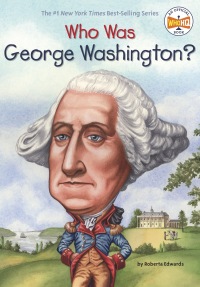 Cover image: Who Was George Washington? 9780448448923
