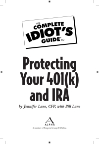 Cover image: The Complete Idiot's Guide to Protecting Your 401(k) and IRA 9781592578573