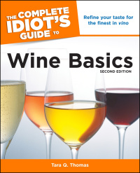 Cover image: The Complete Idiot's Guide to Wine Basics 2nd edition 9781592577866