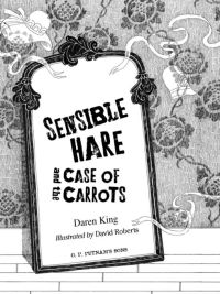 Cover image: Sensible Hare and the Case of Carrots 9780399250385