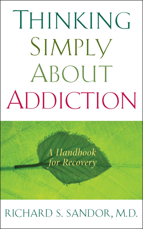 Thinking Simply About Addiction : A Handbook for Recovery - FULL INSTANT DOWNLOAD | PDF DOCX EPUB
