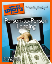 Cover image: The Complete Idiot's Guide to Person-to-Person Lending 9781592578825