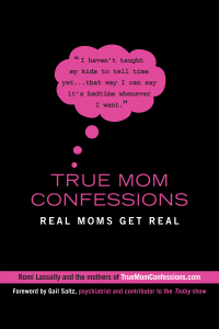 Cover image: True Mom Confessions 9780425226049