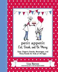 Cover image: Petit Appetit: Eat, Drink, and Be Merry 9780399534898