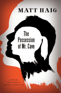 Cover image: The Possession of Mr. Cave 9780670020560