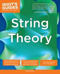 Cover image: The Complete Idiot's Guide to String Theory 9781592577026