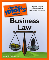 Cover image: The Complete Idiot's Guide to Business Law 9781592578528