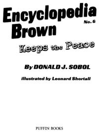 Cover image: Encyclopedia Brown Keeps the Peace 9780142409503