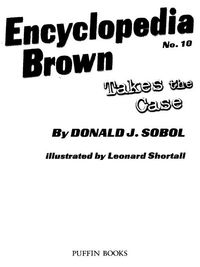 Cover image: Encyclopedia Brown Takes the Case 9780142410851