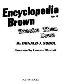 Cover image: Encyclopedia Brown Tracks Them Down 9780142409510