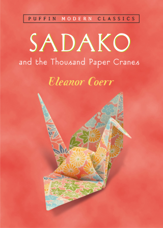 Cover image: Sadako and the Thousand Paper Cranes (Puffin Modern Classics) 9780142401132