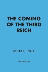 Cover image: The Coming of the Third Reich 9780143034698