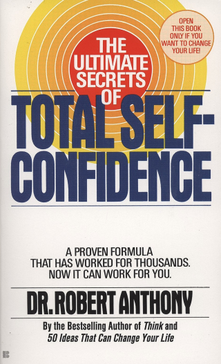 Cover image: The Ultimate Secrets of Total Self-Confidence 9780425101704