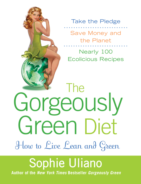 The Gorgeously Green Diet: Save Money, Save the Planet, Simple Recipes - FULL INSTANT DOWNLOAD | PDF DOCX EPUB