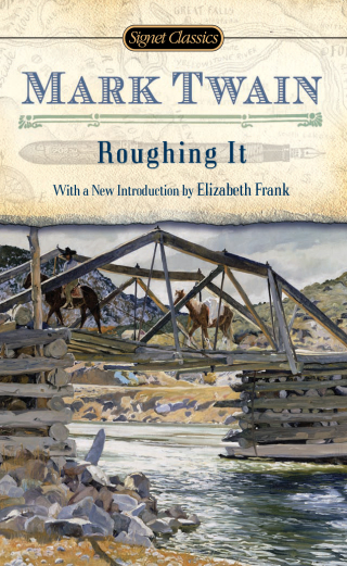Cover image: Roughing It 9780451531100