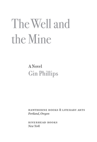 Cover image: The Well and the Mine 9781594484490