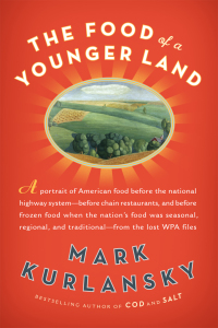 Cover image: The Food of a Younger Land 9781594488658