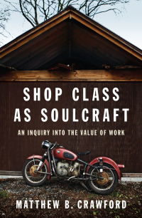 Cover image: Shop Class as Soulcraft 9781594202230