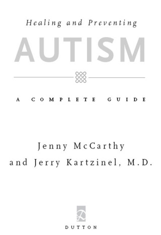 Cover image: Healing and Preventing Autism 9780525951032