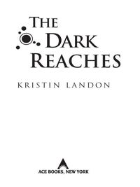 Cover image: The Dark Reaches 9780441017348