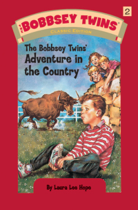 Cover image: Bobbsey Twins 02: The Bobbsey Twins' Adventure in the Country 9780448437538