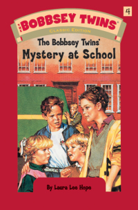 Cover image: Bobbsey Twins 04: Mystery at School 9780448437552
