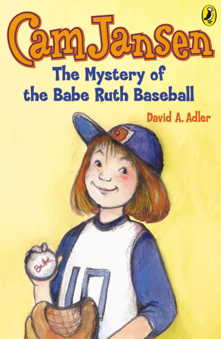 Cover image: Cam Jansen: The Mystery of the Babe Ruth Baseball #6 9780142400159