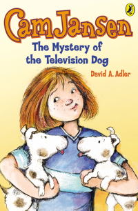 Cover image: Cam Jansen: The Mystery of the Television Dog #4 9780142400135