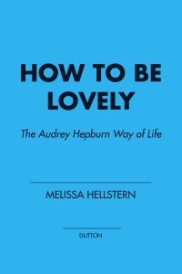 Cover image: How to be Lovely 9780525948230