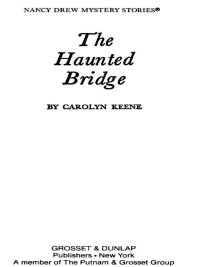 Cover image: Nancy Drew 15: The Haunted Bridge 9780448095158