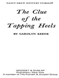Cover image: Nancy Drew 16: the Clue of the Tapping Heels 9780448095165