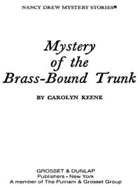 Cover image: Nancy Drew 17: Mystery of the Brass-Bound Trunk 9780448095172