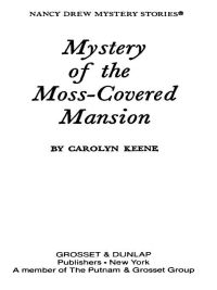 Cover image: Nancy Drew 18: Mystery of the Moss-Covered Mansion 9780448095189